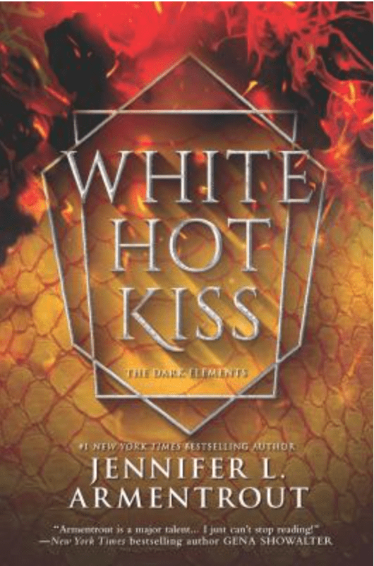 White Hot Kiss by Jennifer L Armentrout