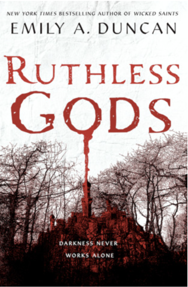 Ruthless Gods by Emily A Duncan