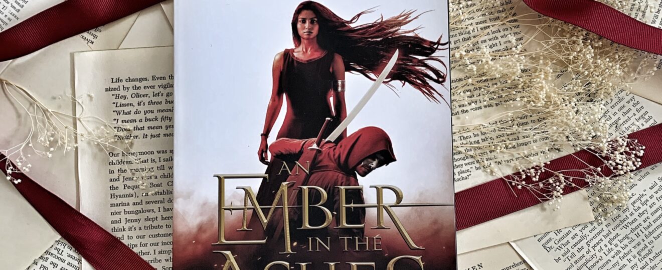 An Ember in the Ashes by Sabaa Tahir