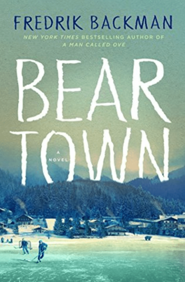 Beartown by Fredrik Backman