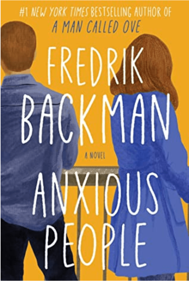 Anxious People by Fredrick Backman